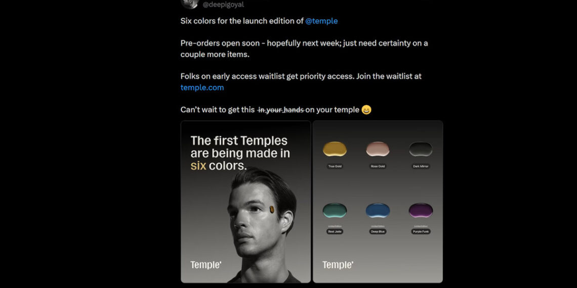 Zomato founder Deepinder Goyal reveals six colours for Temple wearable